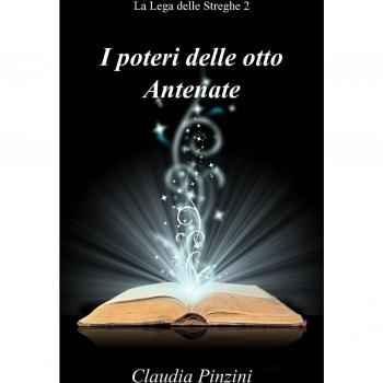 I poteri delle otto Antenate