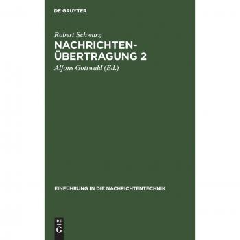 Nachrichtenübertragung, in 2 Bdn., Bd.2, Systementwurf und Signalübertragung