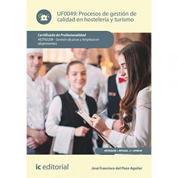 Procesos de gestión de calidad en hostelería y turismo. Hota0208