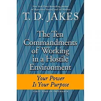 The Ten Commandments of Working in a Hostile Environment