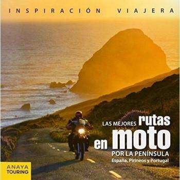 Las mejores rutas en moto por la península