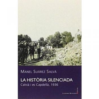 La història silenciada. Calvià i es Capdellà, 1936