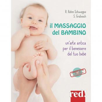 Il massaggio del bambino. Ediz. a colori. Con CD-Audio