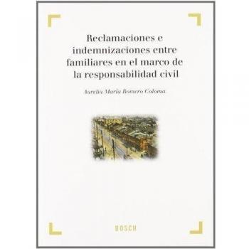 Reclamaciones e indemnizaciones entre familiares en el marco de la responsabilidad civil