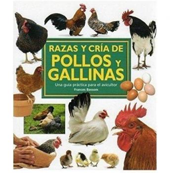 Razas Y Cría De Pollos Y Gallinas