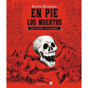 En pie los muertos