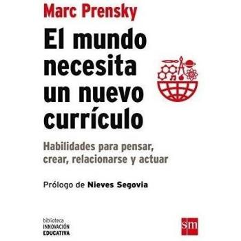 El mundo necesita un nuevo currículo