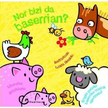 Nor bizi da baserrian?