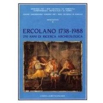 Ercolano 1738-1988: 250 anni di ricerca archeologica. Atti del Convegno internazionale (Ravello-Ercolano-Napoli-Pompei, 30 ottobre-5 novembre 1988)