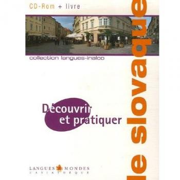 Découvrir et pratiquer le slovaque