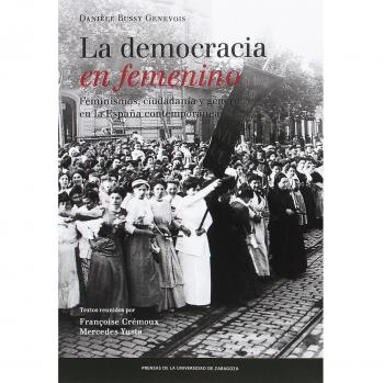 La democracia en femenino (Tapa blanda).