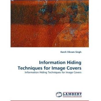 Information Hiding Techniques for Image Covers: Information Hiding Techniques for Image Covers