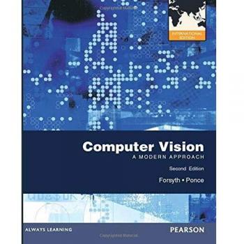 Computer Vision: A Modern Approach. David A. Forsyth, Jean Ponce