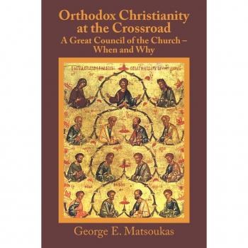 Orthodox Christianity at the Crossroad