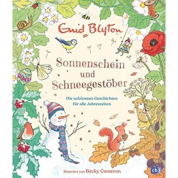 Sonnenschein Und Schneegestöber – Die Schönsten Geschichten Für Alle Jahreszeiten: Vorleseschatz Mit 29 Geschichten Für Weihnachten Und Alle Vier ... Cover (Enid Blytons Vorlesebücher, Band 2)