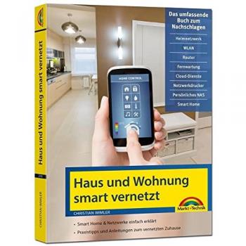 Immler, Christian: Netzwerk Haus und Wohnung smart vernetzen