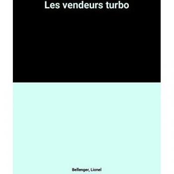Les vendeurs turbo
