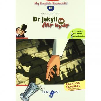 Dr. Jekyll and Mr. Hide. Livello B1. Con espansione online