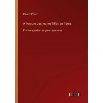 A l'ombre des jeunes filles en fleurs: Première partie