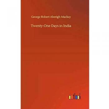 Twenty-One Days in India