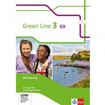 Green Line 3 G9: Workbook mit Audios und Übungssoftware Klasse 7