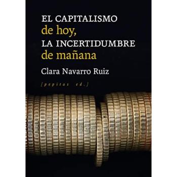 El capitalismo de hoy, la incertidumbre de mañana