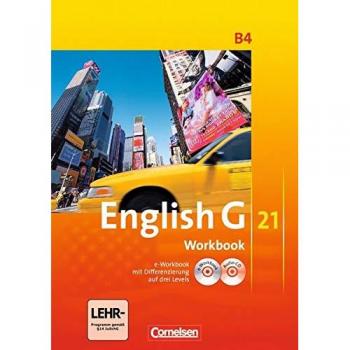 English G 21. Ausgabe B 4. Workbook mit CD-ROM (e-Workbooks) und Audios Online