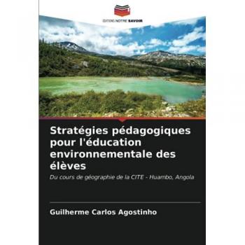 Stratégies pédagogiques pour l'éducation environnementale des élèves: Du cours de géographie de la CITE