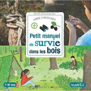 Michel Luchesi Petit Manuel De Survie Dans Les Bois