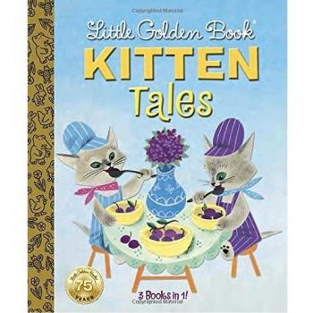 Little Golden Book: Kitten Tales