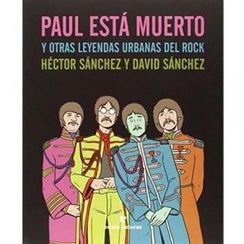 Paul está muerto y otras leyendas urbanas del rock