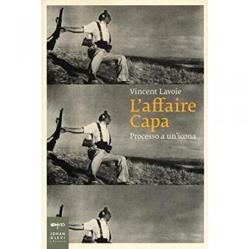 L'affaire Capa. Processo a un'icona