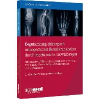 Begutachtung von Berufskrankheiten durch mechanische Einwirkungen