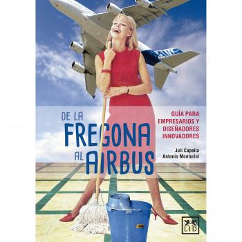 De La Fregona Al Airbus