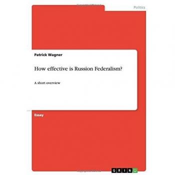 How effective is Russion Federalism?: A short overview