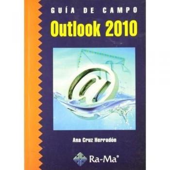 Guía de Campo de Outlook 2010 (Tapa blanda).