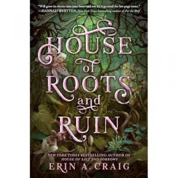 House of Roots and Ruin