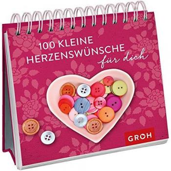 Joachim Groh | 100 kleine Herzenswünsche für dich | Taschenbuch | Deutsch (2017)