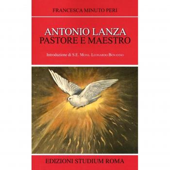 Antonio Lanza. Pastore e maestro