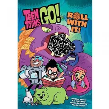 Teen Titans Go Roll With It Book 1 by Heather Nuhfer