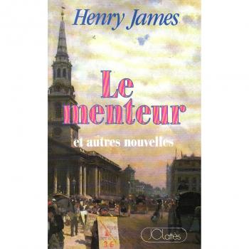Le menteur : et autres nouvelles