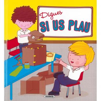 Digues Si Us Plau(Bones Maneres)