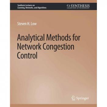 Analytical Methods for Network Congestion Control