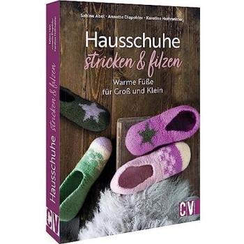 Hausschuhe stricken & filzen