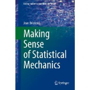 Making Sense of Statistical Mechanics (Undergraduate Lecture Notes in Physics)