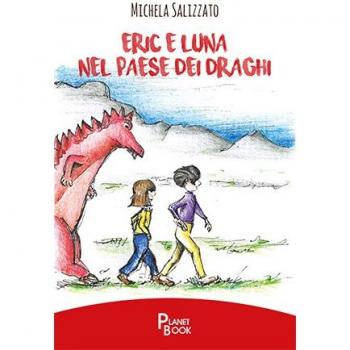 Eric e Luna nel paese dei draghi