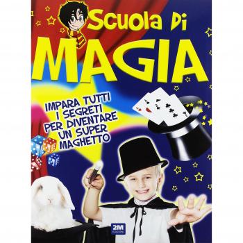 Scuola di magia. Ediz. a colori