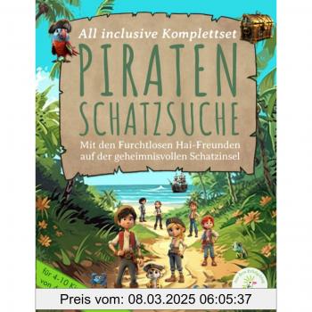 Piraten-Schatzsuche: Mit den Furchtlosen Hai-Freunden auf der geheimnisvollen Schatzinsel
