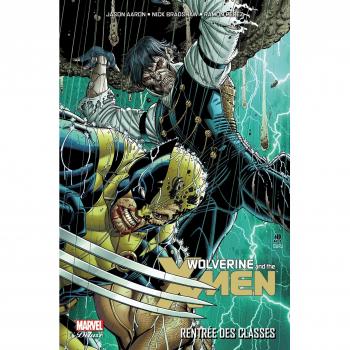 Wolverine And The X-Men Tome 3