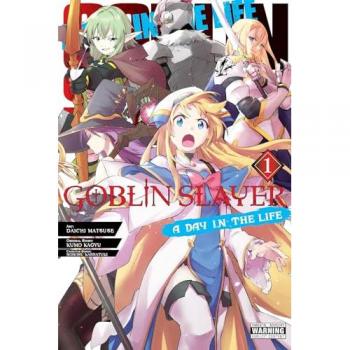 Goblin Slayer: A Day in the Life, Vol. 1 (manga) (GOBLIN SLAYER DAY IN LIFE GN)